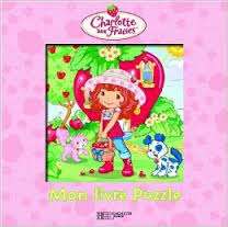 Mon livre puzzle: Charlotte aux fraises